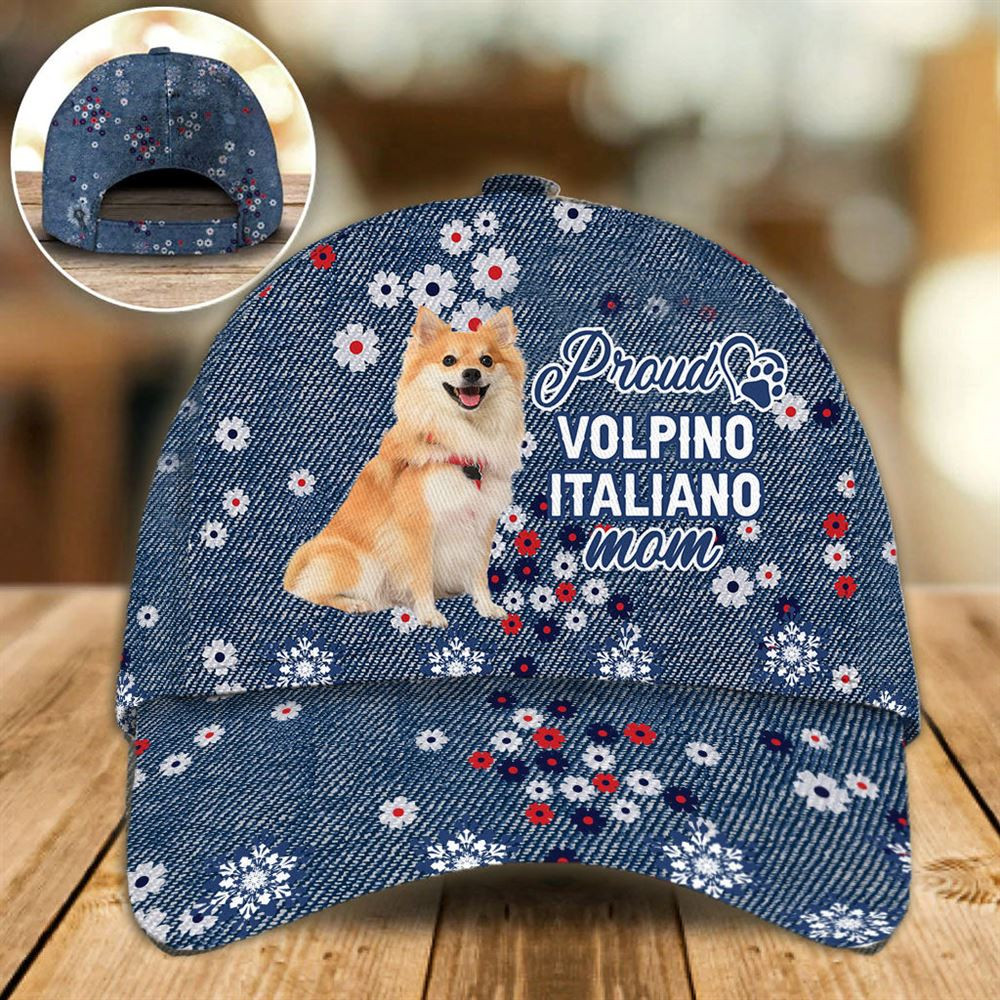 Proud Volpino Italiano Mom Caps - Hats For Walking With Pets - Dog Caps Gifts For Friends 1.jpg