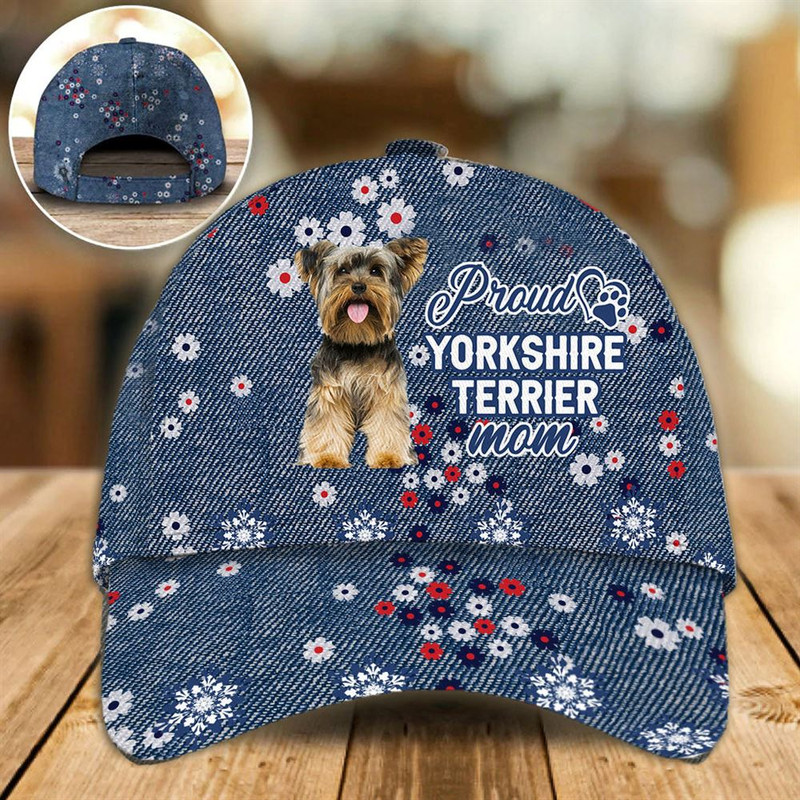 Proud Yorkshire Terrier Mom Caps - Hats For Walking With Pets - Dog Caps Gifts For Friends 1.jpg