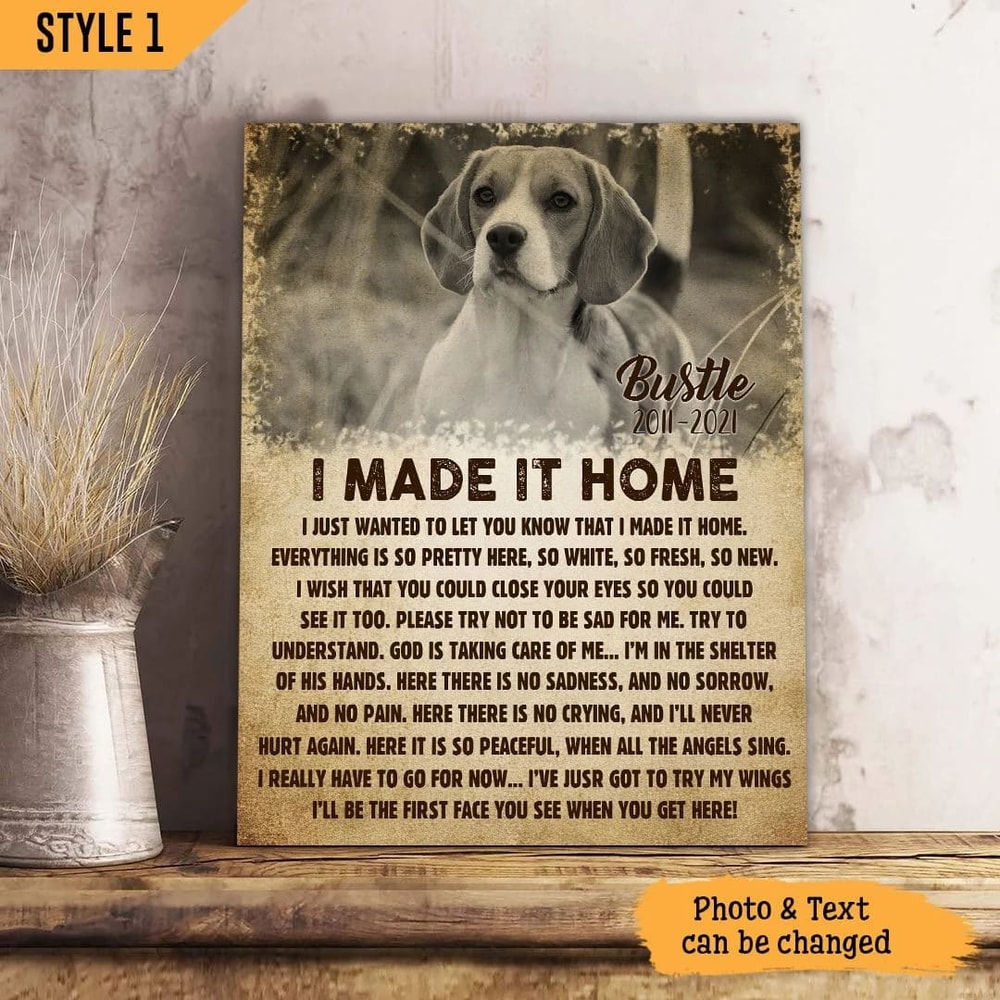 I Made It Home I Just Wanted To Let You Know Dog Personalized Vertical Canvas - Wall Art Canvas - Gift For Dog Lovers.jpg