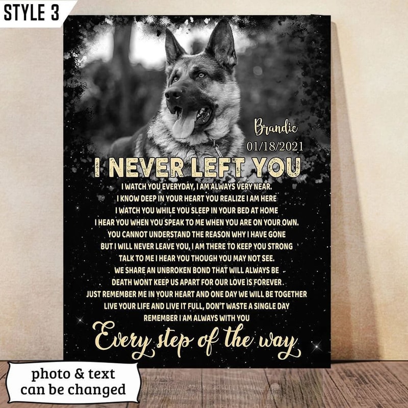 I Never Left You I Watch You Everyday Dog Vertical Personalized Canvas - Wall Art Canvas - Gifts for Dog Mom.jpg