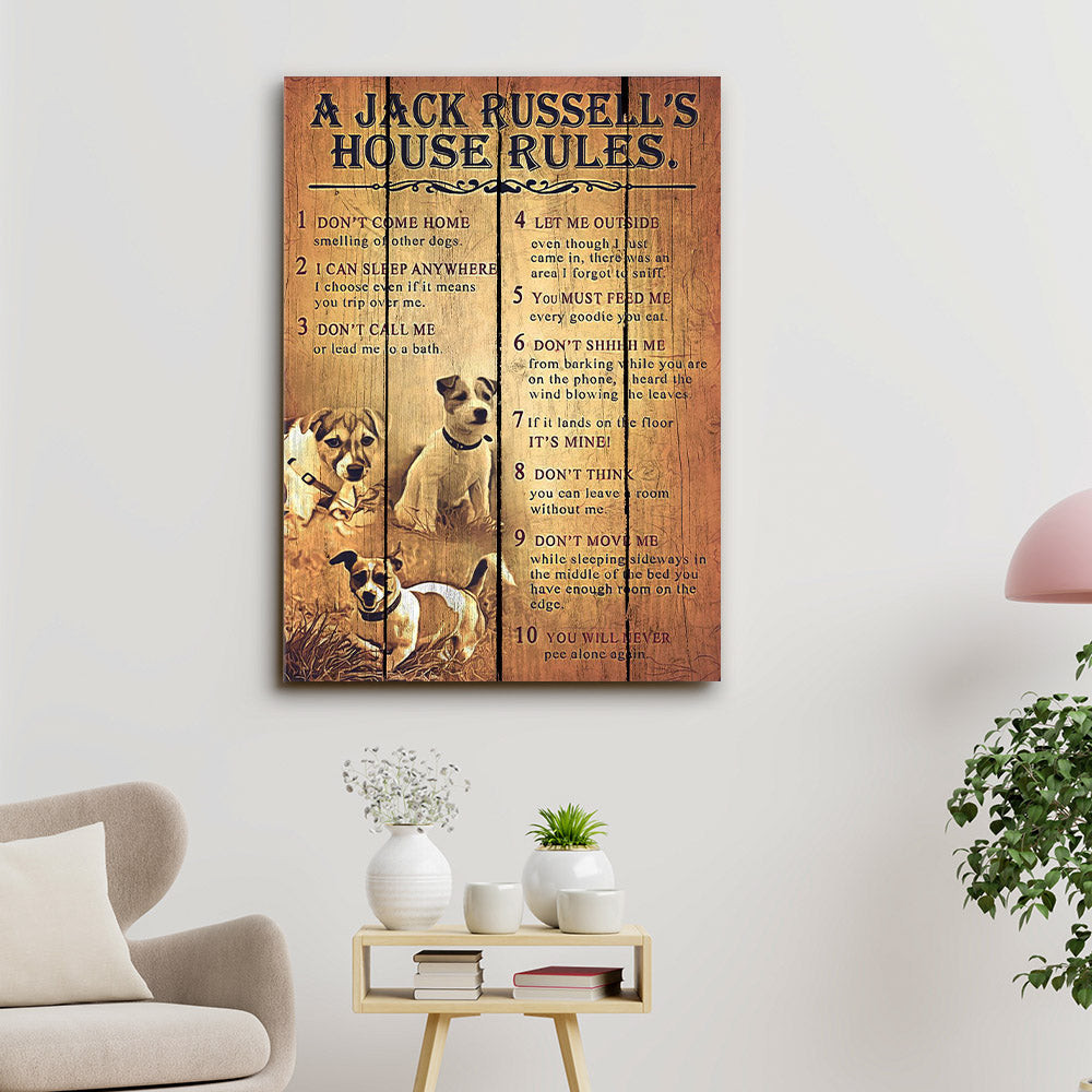 Jack Russell Art - A Jack Russell's House Rules - Dog Pictures - Dog Canvas Poster - Dog Wall Art - Gifts For Dog Lovers - Furlidays.jpg