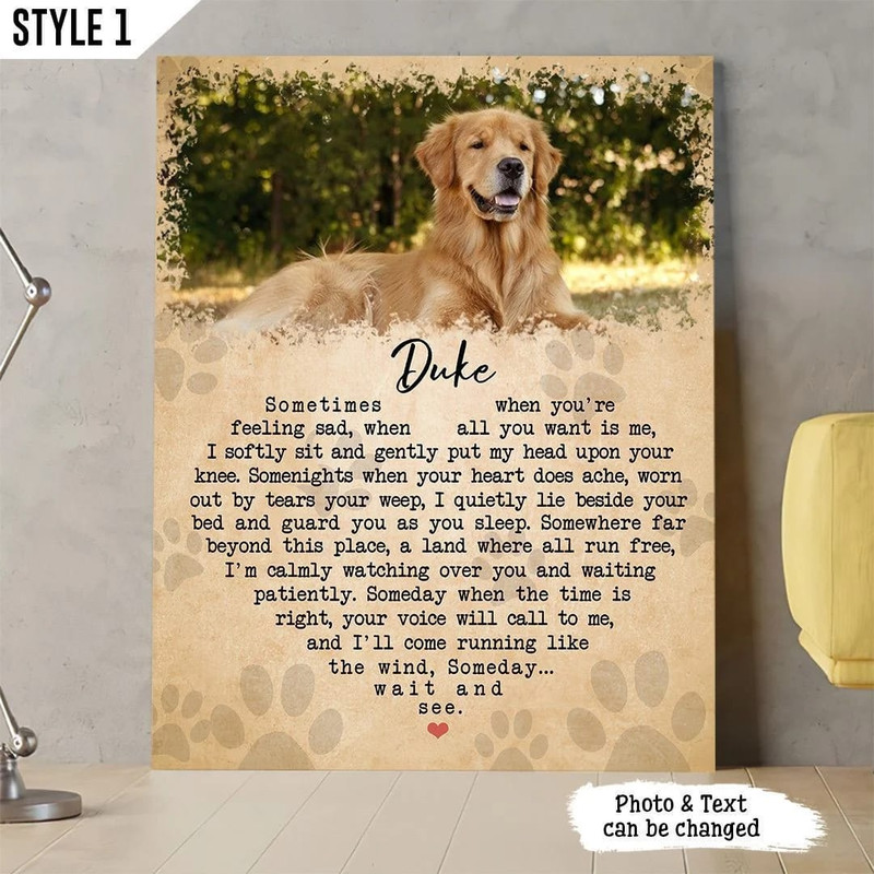 Someday Dog Poem Sometimes When You're Feeling Sad Personalized Canvas Poster - Painting On Canvas - Dog Memorial Gift.jpg
