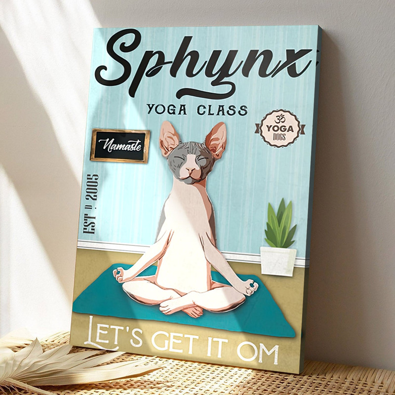 Sphynx Yoga Class Let's Get It Om - Cat Pictures - Cat Canvas Poster - Cat Wall Art - Gifts For Cat Lovers - Furlidays.jpg