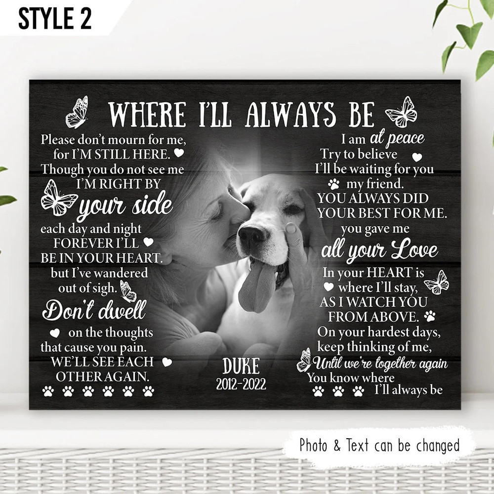 Where I'll Always Be Dog Horizontal Canvas - Personalized Wall Art Canvas - Dog Memorial Gift.jpg