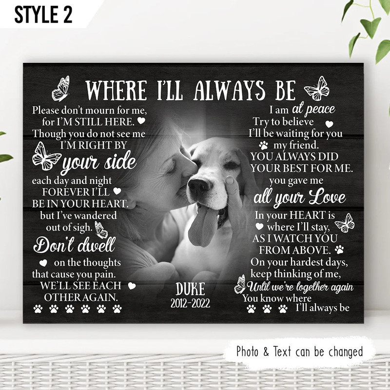 Where I'll Always Be Dog Horizontal Canvas - Personalized Wall Art Canvas - Dog Memorial Gift.jpg
