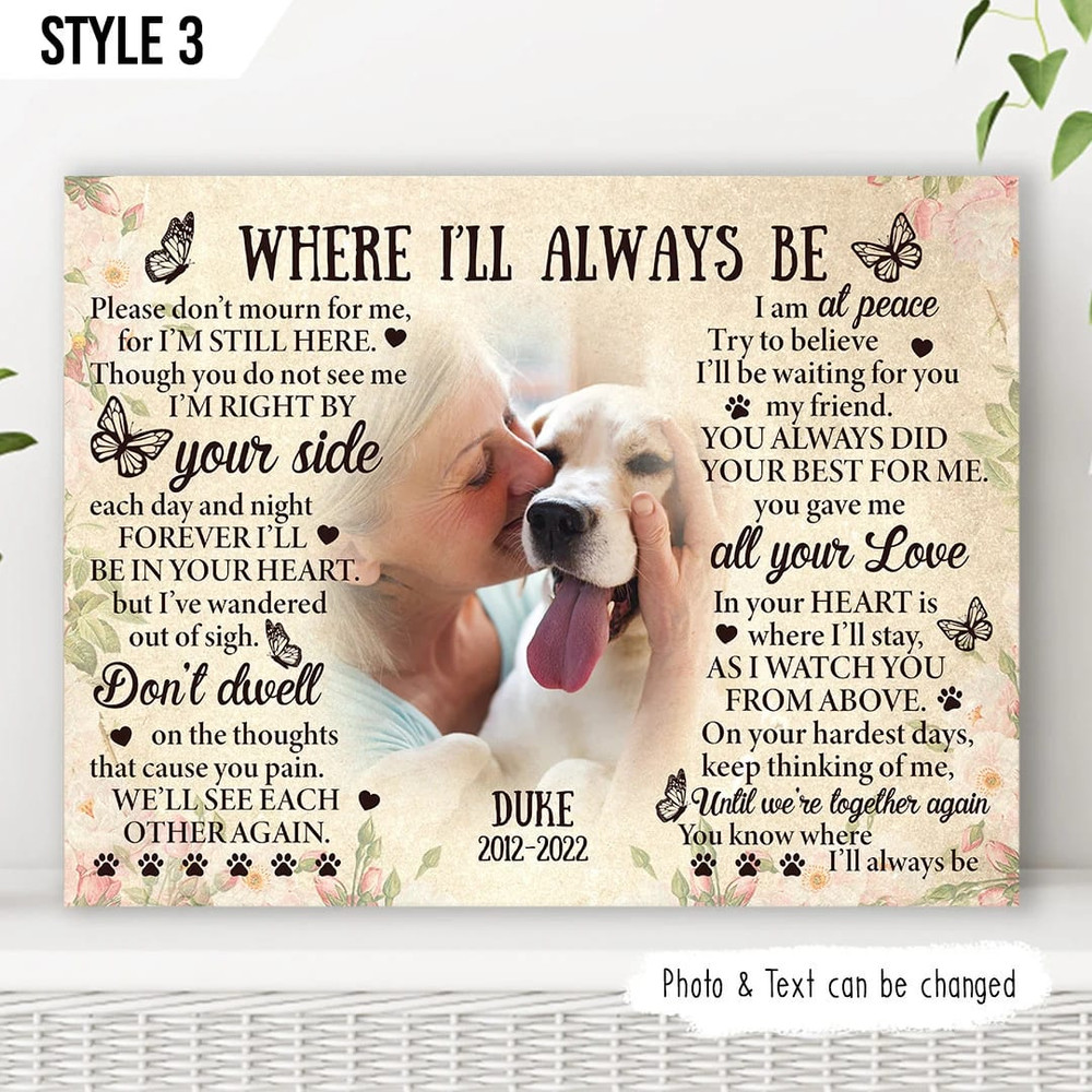 Where I'll Always Be Dog Horizontal Personalized Canvas - Wall Art Canvas - Gifts for Dog Mom.jpg