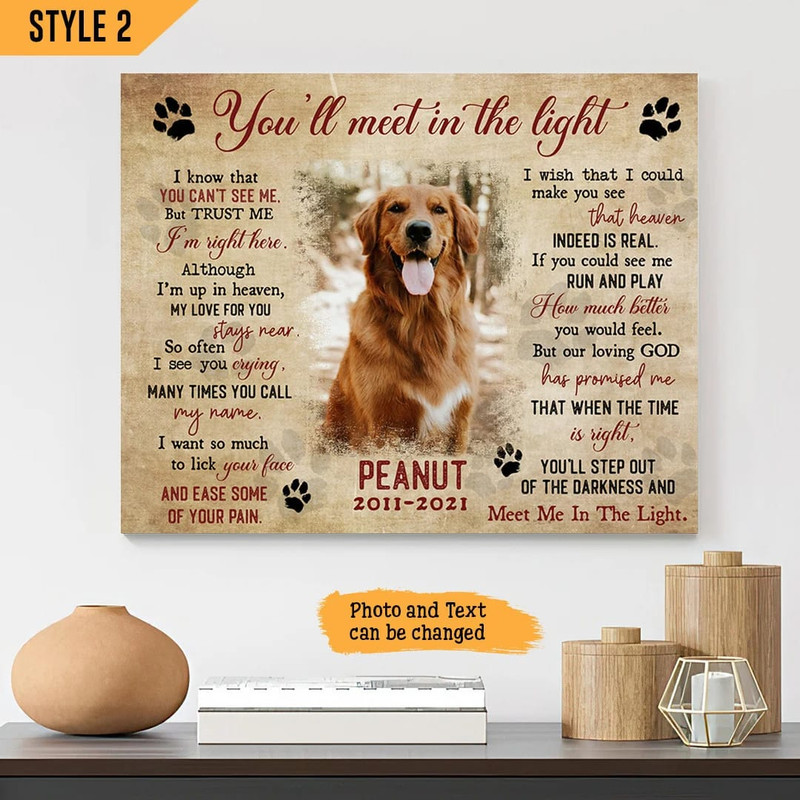 You'll Meet Me In The Light Dog Poem Printable Personalized Canvas - Wall Art Canvas - Gifts for Dog Mom.jpg