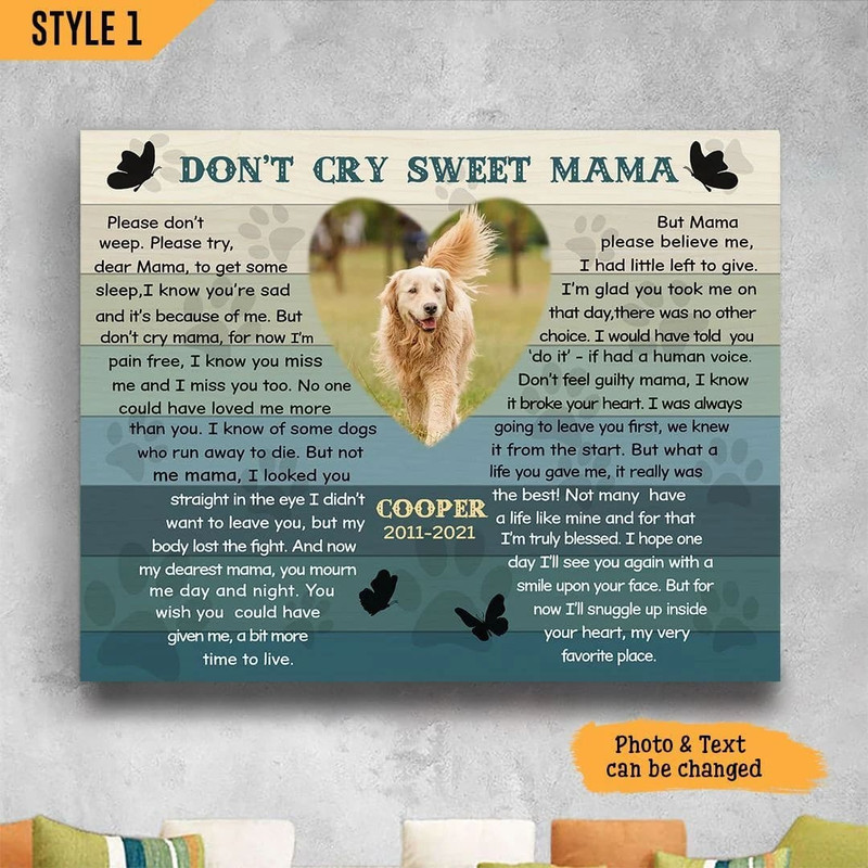Custom Poster & Canvas Don't Cry Sweet Mama Dog Poem Printable Matte Canvas - Personalized Gift For Dog Mom.jpg