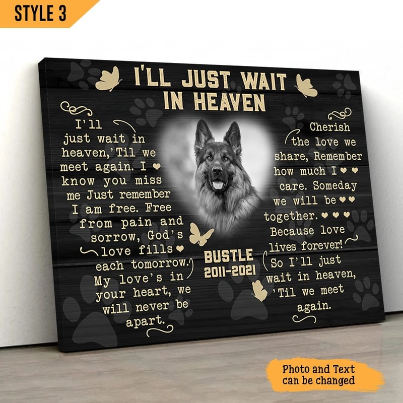 I'll Just Wait In Heaven Dog Personalized Horizontal Canvas - Wall Art Canvas - Gifts for Dog Mom.jpg