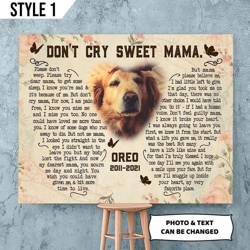 Personalized Poster & Canvas Don't Cry Sweet Mama Dog Poem Printable Canvas Poster - Wall Canvas Art - Dog Memorial Gift.jpg