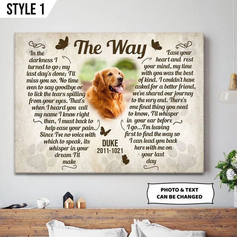 The Way In The Darkness I Turned To Go Dog Art On Canvas - Personalized Canvas Poster - Framed Print Butterfly Shape Personalized.jpg