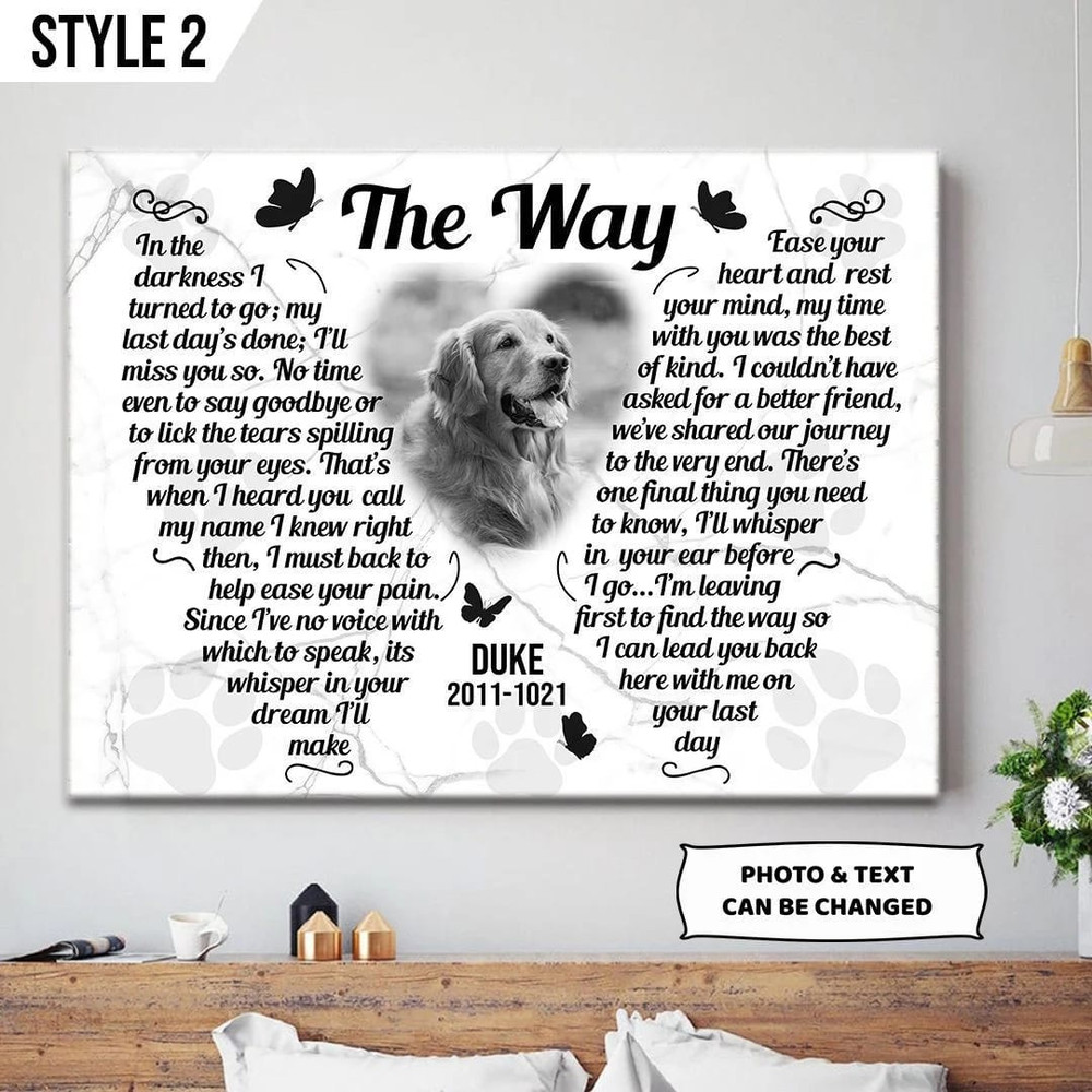 The Way In The Darkness I Turned To Go Dog  Art On Canvas - Personalized Canvas Poster - Gift For Pet Lovers.jpg