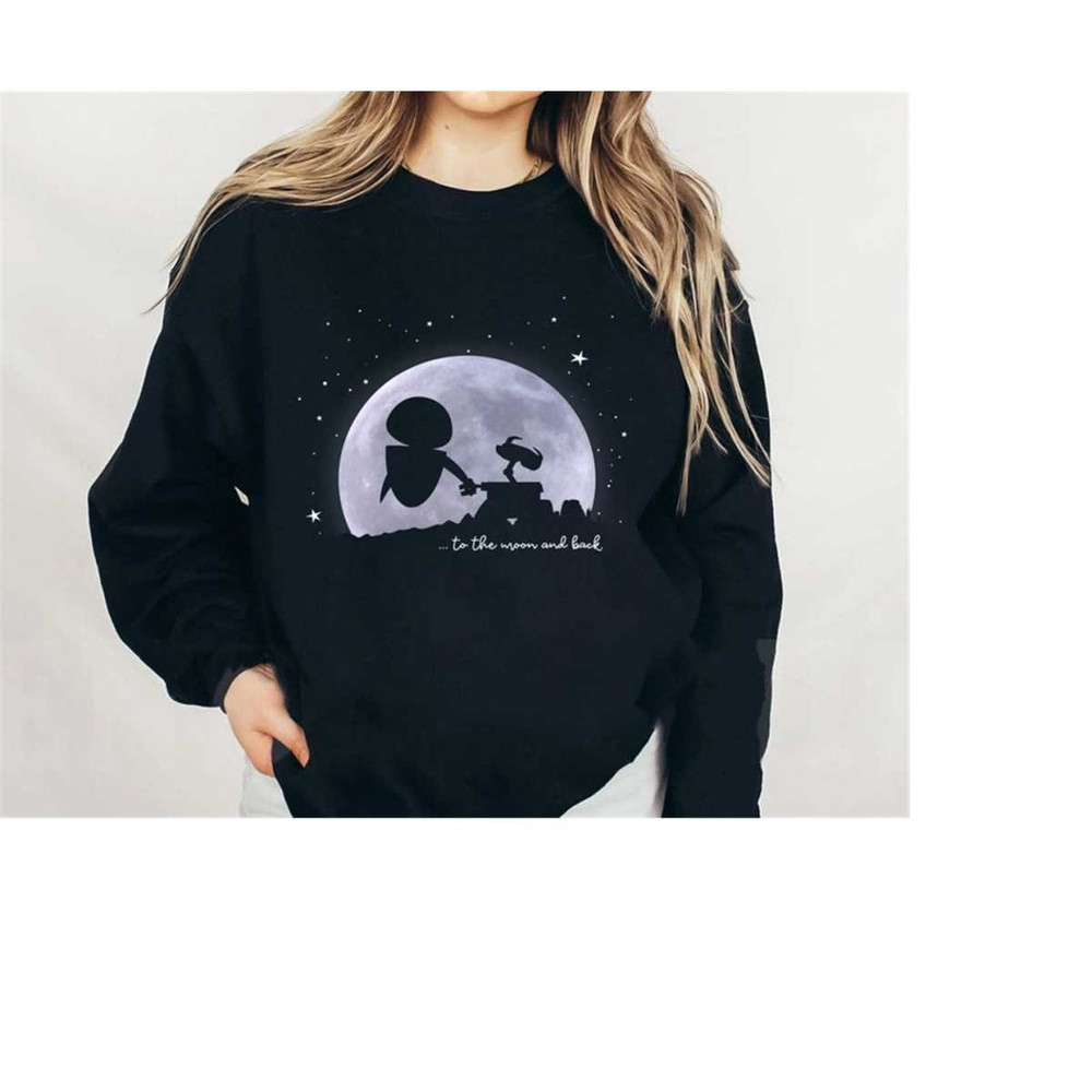 Disney Wall-E & Eve To The Moon And Back T-Shirt, Disneyland Family Matching Shirt, Magic Kingdom Tee, WDW Epcot Theme P.jpg