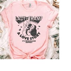 lady and the tramp a love story doggone happiest t-shirt, disney valentines day couples matching tee, magic kingdom dis