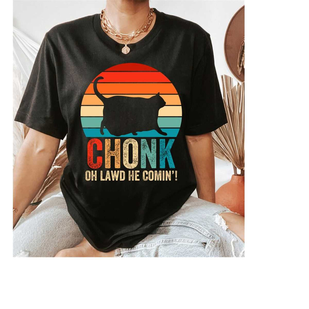 Retro Vintage Black Cat Chonk Oh Lawd He Comin' Shirt, Cute Animal Tee,Vintage Cat Friendly Animal Shirt, Gift for Cat L.jpg
