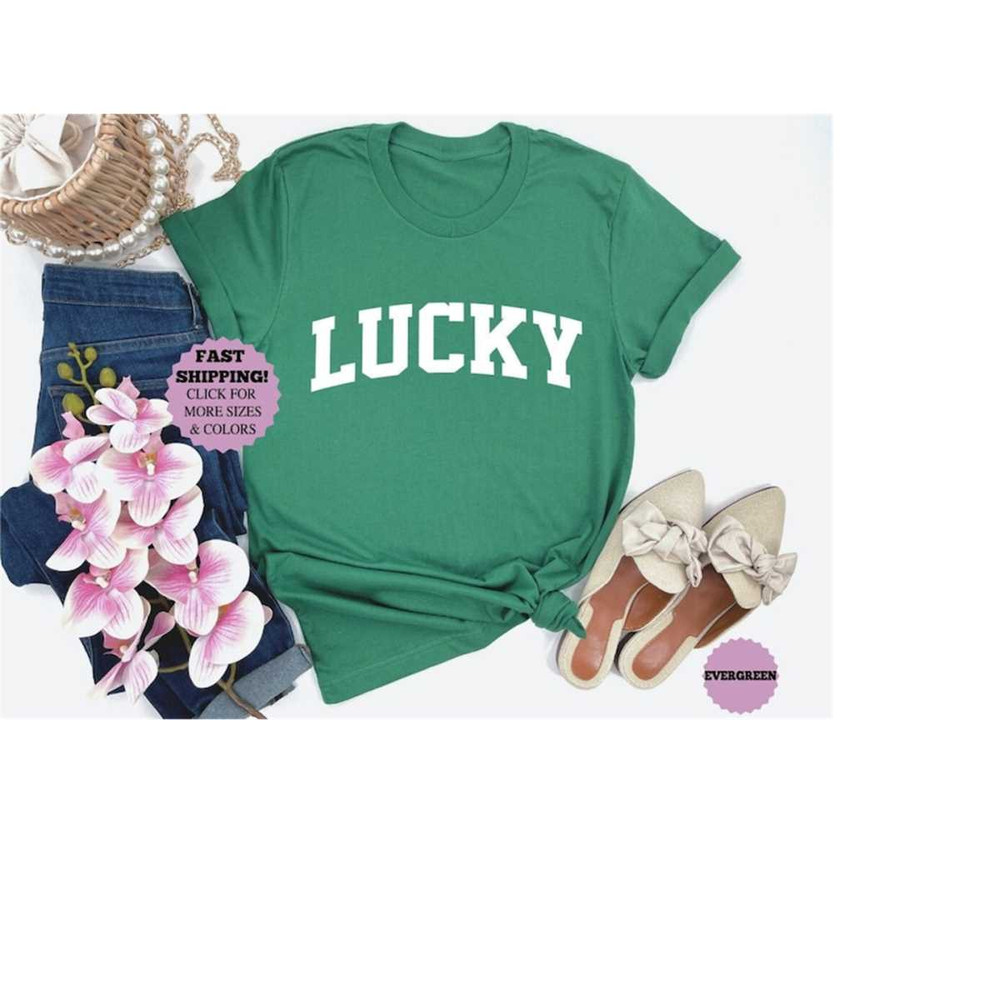 Cute Lucky shirt, Funny St Patrick's Day shirt,Happy Shamrock Shirt, Irish Shirt,Women's St Patricks Day Shirt, Lucky St.jpg