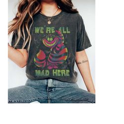 disney alice in wonderland cheshire cat neon all mad here tshirt, magic kingdom, disneyland family trip vacation unisex