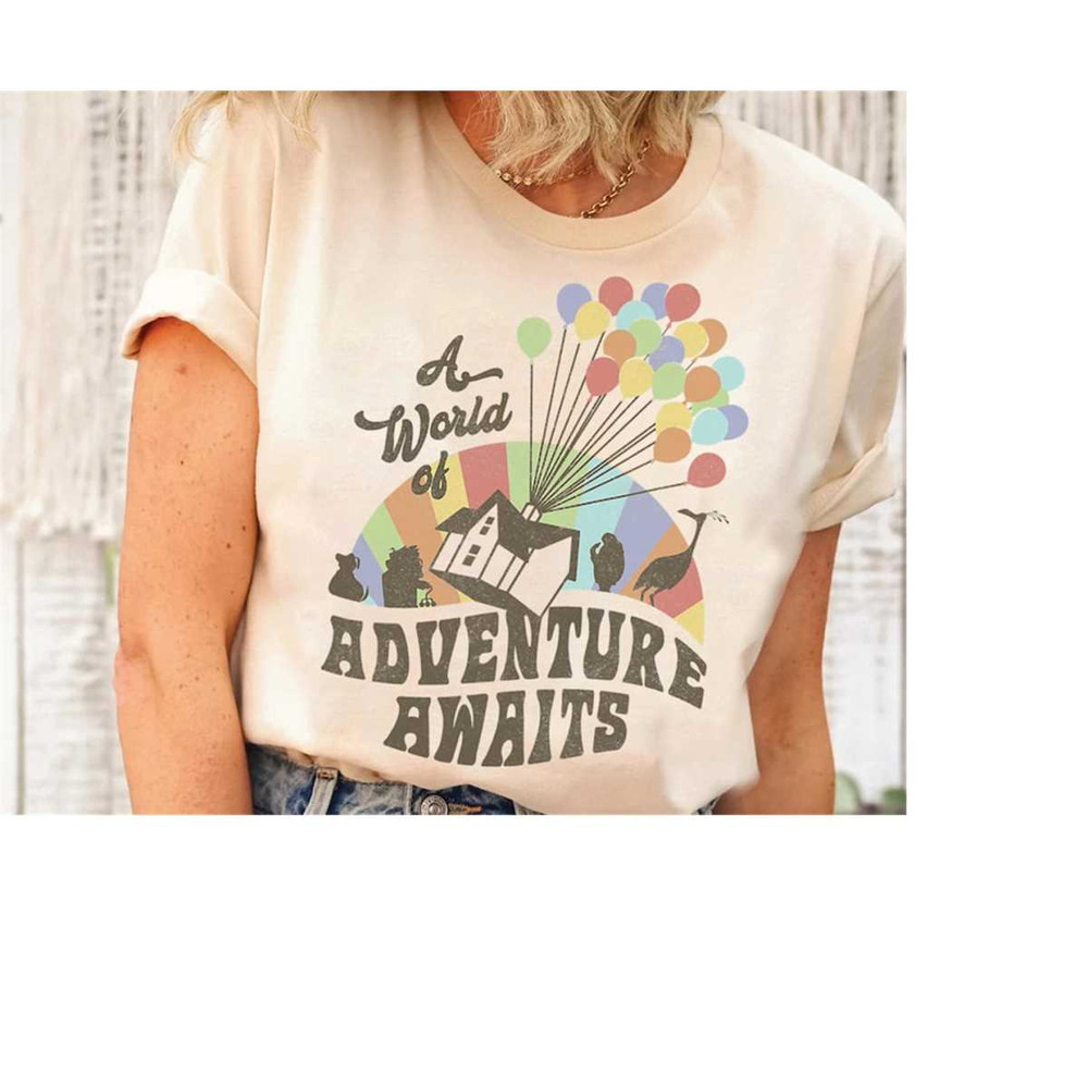 Disney Pixar Up A World Of Adventure Awaits Rainbow Balloons T-shirt, Disneyland Vacation Trip, Disney Family Matching S.jpg