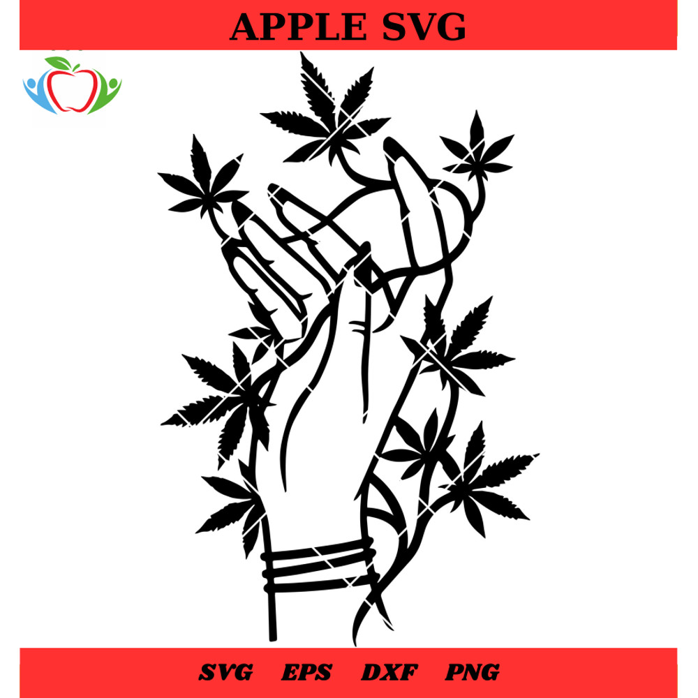 Hand Cannabis Vines Svg, Sexy Hand Cannabis Svg, Sexy Hand Marijuana Svg - SVG Lucky.jpg