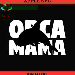 orca mama mother day orca mammal png, mothers day png,mom png design,mom sublimation