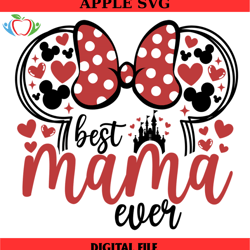 best mama ever love disney minnie mouse svg, disney svg ,disney mickey svg , digital download