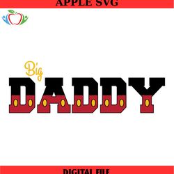 disney big daddy mickey mouse svg, disney svg ,disney mickey svg , digital download