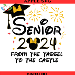 disney senior from the tassel to the castle svg, disney svg ,disney mickey svg , digital download