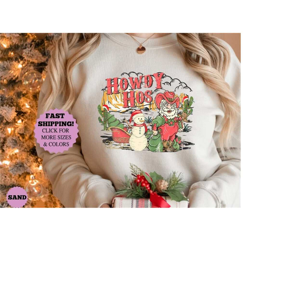 Howdy Hos Christmas Sweatshirt, Santa Cowboy Sweatshirt, Retro Vintage Christmas Sweatshirt, Hohoho Howdy Christmas Shir.jpg