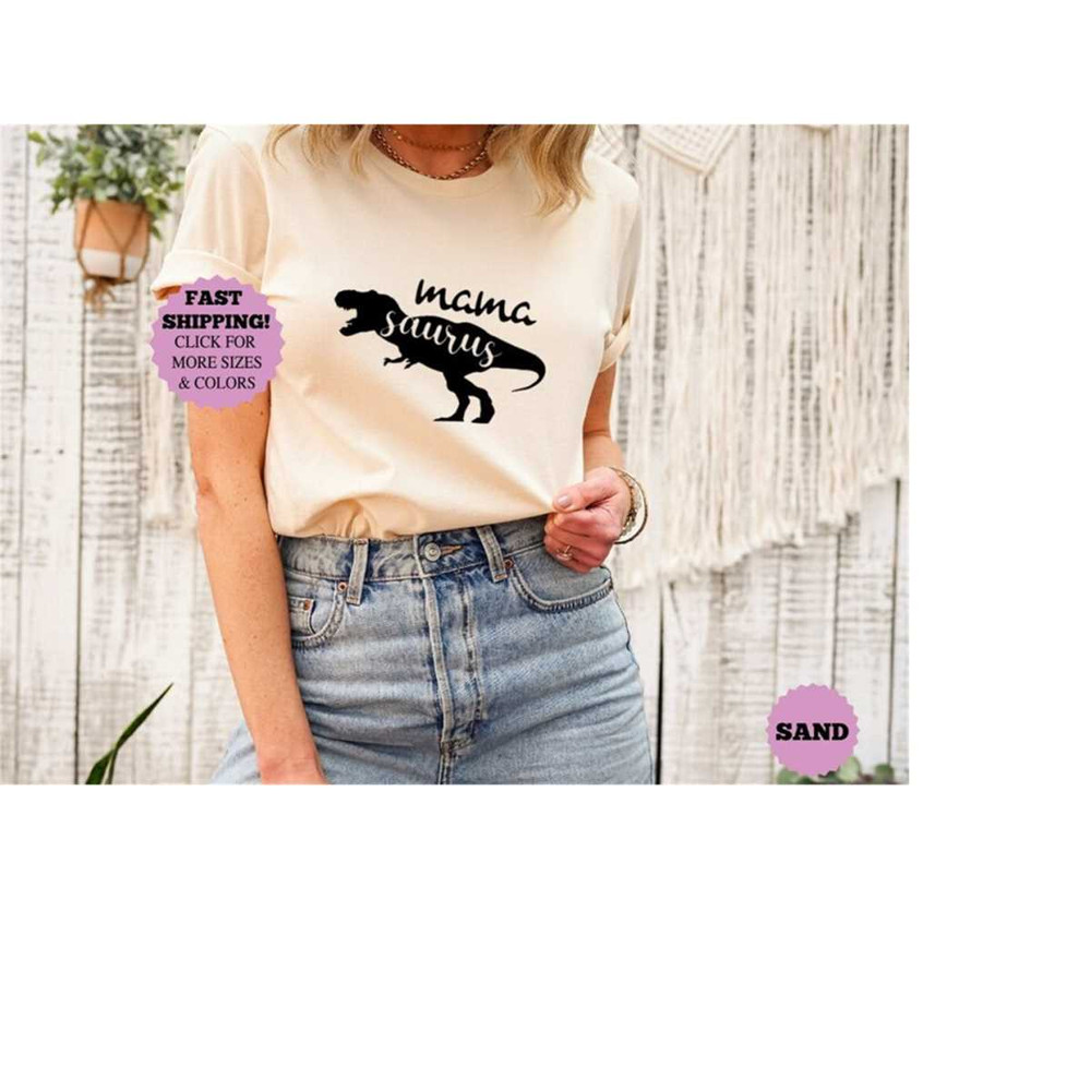 Mama Saurus shirt, Mama Dinosaur, Mom Life shirt, Mother's Day shirt, Funny Mother's Day Gift, Mom shirt, Gift for Mom,.jpg