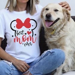 best mom ever t-shirt, mom shirt, best mom tee, gift for mom, gift for her, mothers day, mothers day gift, best gift for