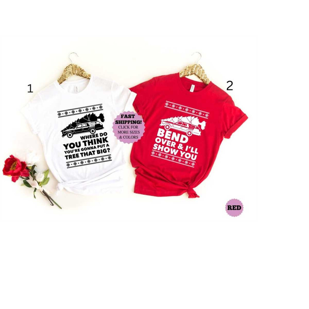 Bend Over and I'll Show You Christmas Couple Matching T-Shirt, Christmas Vacation Shirt, Griswold Family Shirt, Cute Chr.jpg