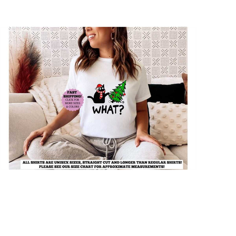 Black Cat What, Black Cat Shirt, Christmas Shirt, Cat Lover Shirt ,Funny Christmas Gift, Santa Claus Shirt, Christmas Gi.jpg