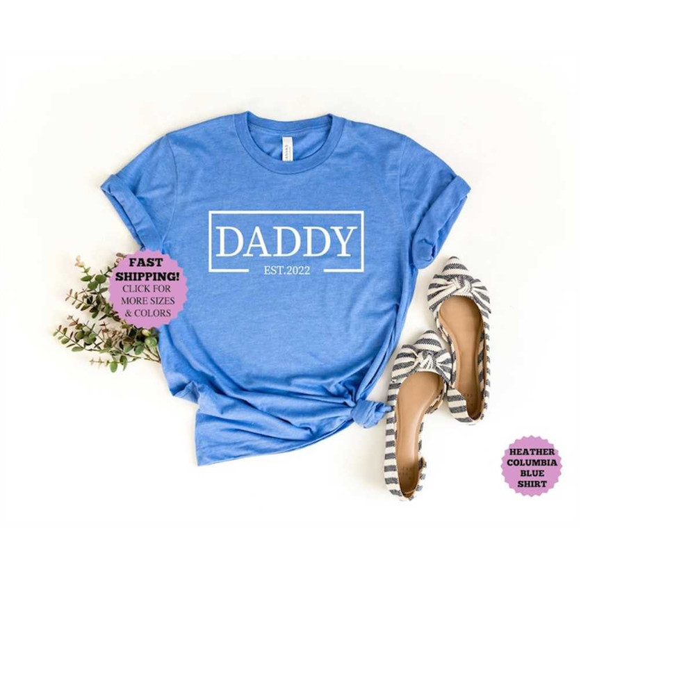 Dad Est 2023 Shirt, Dad Est Tee, Daddy Shirt, T-Shirts For Father, Fathers Day Gifts, Gifts For Birthday.jpg