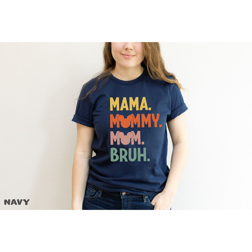 Mama Mommy Mom Bruh T-Shirt, Retro Vintage Mama Shirt, Mothers Day Shirt Gift , Mom Life Shirt, Lover Mom, Funny Party Shirt, Motherhood Tee.jpg
