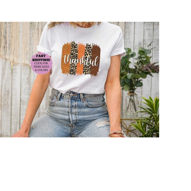 Thankful T Shirt Thankful Shirt Thanksgiving T Shirt Fall T Shirt Autumn T Shirt Leopard Thanksgiving Top Thankful Top F.jpg