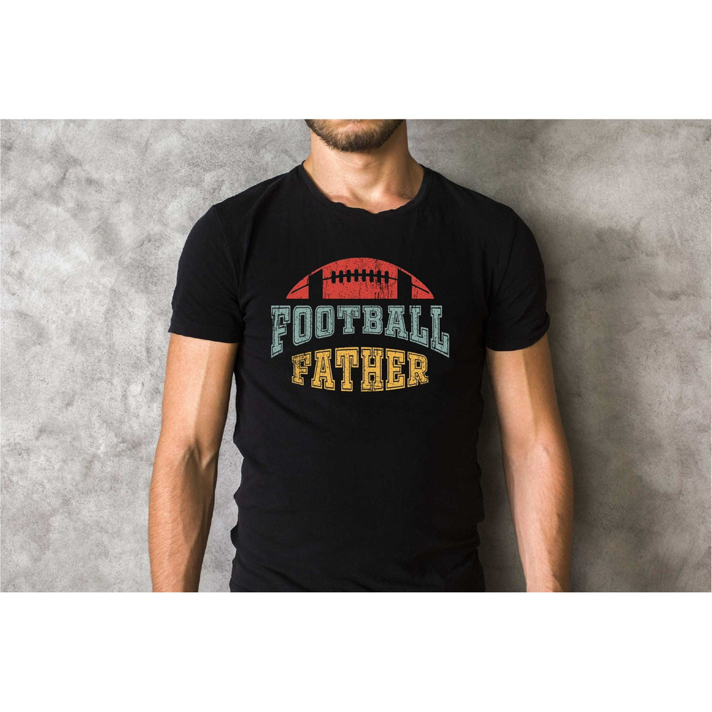Football Father Shirt, Dad Shirt, Daddy Football Tshirt, Dad Sport Shirt, Family Football Shirt, Father's Day Tee, Gift for Dad, A411.jpg