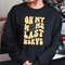 On My Moms Last Nerve Sweatshirt, Funny Graphic Sweatshirt, Sarcastic Moms Hoodie, A341.jpg
