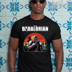 the dadalorian shirt, dad shirt, dadalorian shirt, fathers day shirt, gifts for dad, fathers day gift, a498
