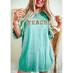 comfort colors colorful teach shirt gift for teacher, teacher life tee, teacher gifts ideas, cute teach tee, teacher app