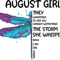 august girl they whispered to her you cannot withstand the storm,