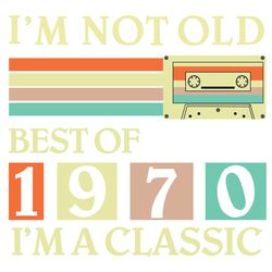 best of 1970 50th birthday gifts cassette tape vintage, birthday svg, 1970 vintage