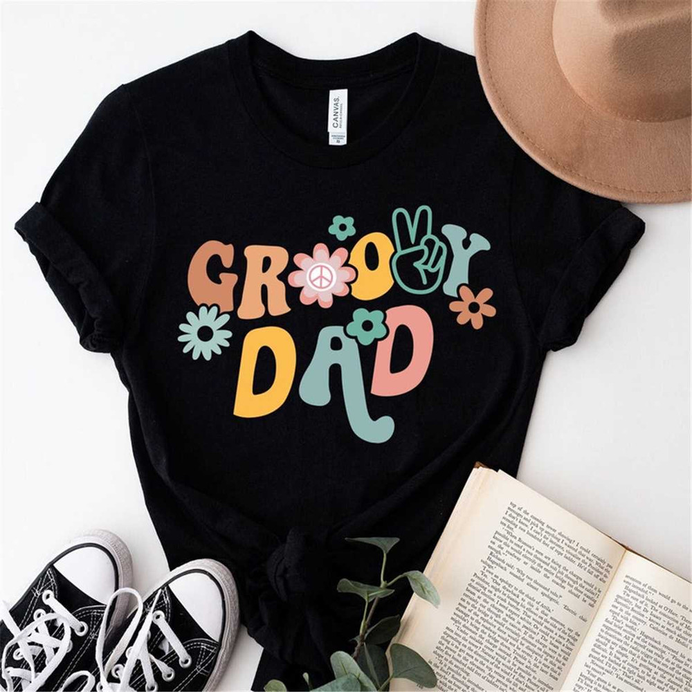Groovy Dady Shirt, Groovy Dad Shirt, Matching Father And Me Shirt, Hippie Flower Power Shirt, Groovy Vibes Shirt.jpg