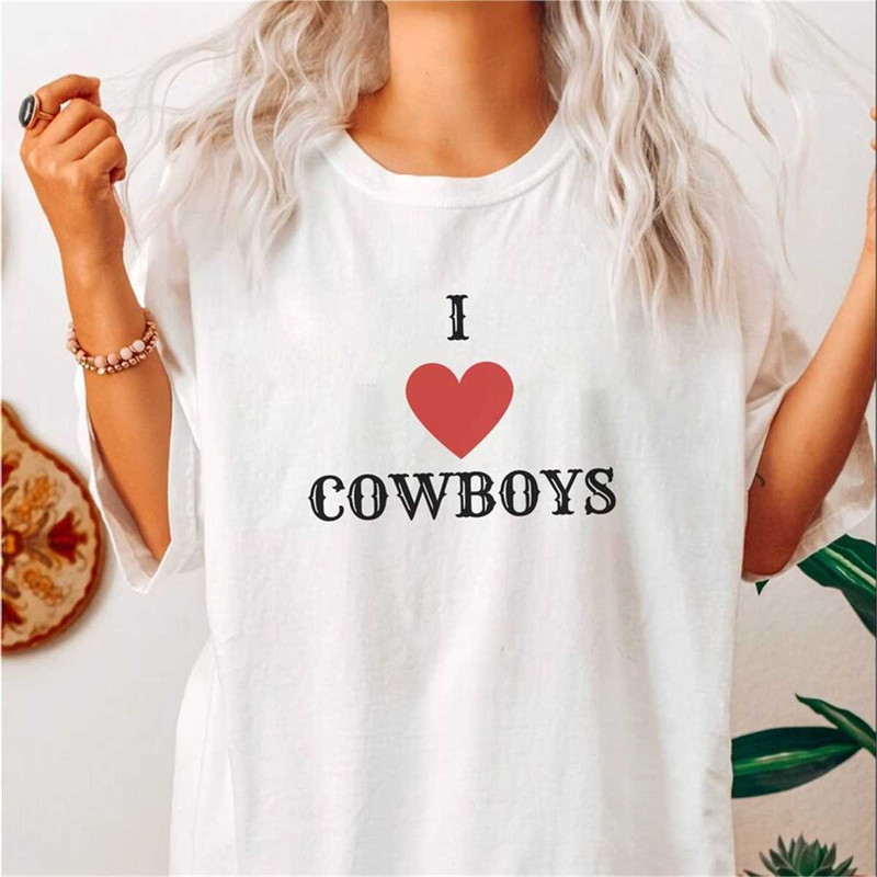 I Love Cowboys White Tee, Coastal Cowgirl Comfort Colors T-Shirt, Country Cowboy Shirt, Y2K Funny Slogan Tee, Punk Vinta.jpg