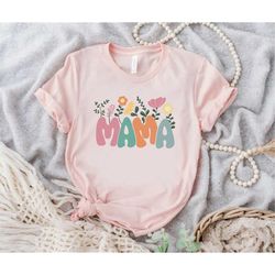 mama flower popular shirt, trendy mom sirt, retro mothers day shirt , mom mode t-shirt