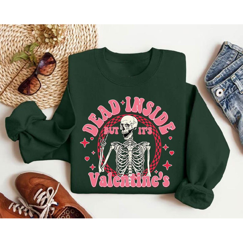 Dead Inside But It's Valentines Day Sweatshirt, Funny Valentines, Retro Valentine Png, Valentines Shirt, Skeleton Sweater.jpg