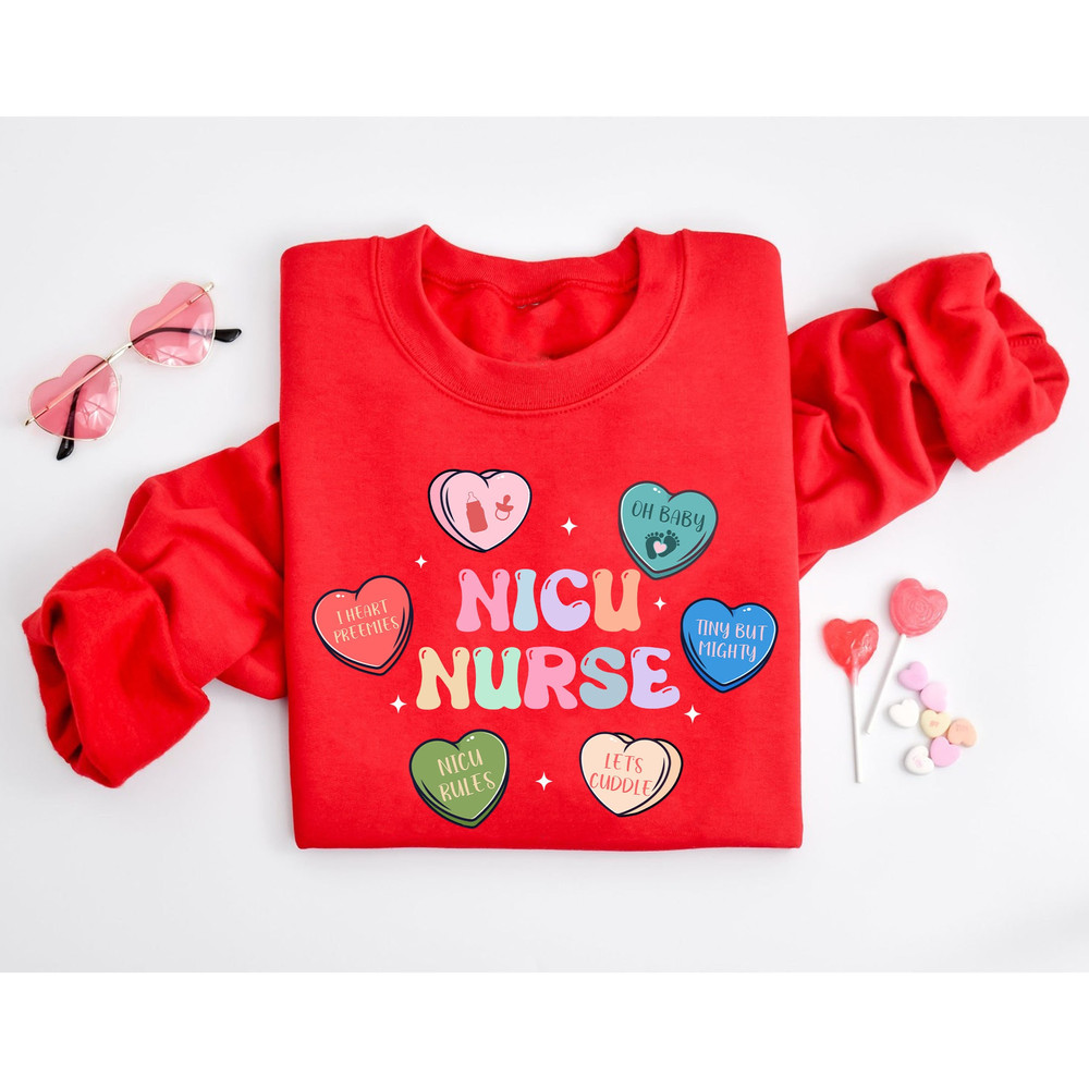 NICU Nurse Sweatshirt, NICU Nurse Shirt, NICU Nurse Gift, Nurse Appreciation Gift, Nurse Valentine, Nicu Nurse Valentine Sweatshirt.jpg