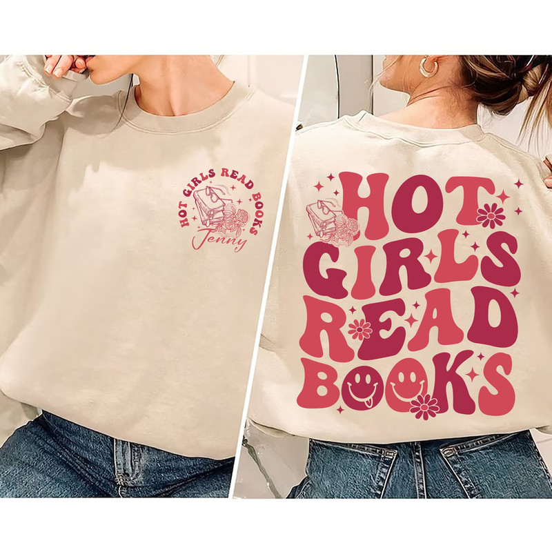 Personalized Hot Girls Read Books Sweatshirt, Book Lover Hoodie, Reading Sweater, Bookworm Gift, Reader Gift, Librarian Shirt, Reading Lover.jpg