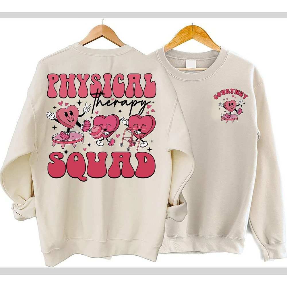 Physical Therapy Valentine Shirt, Physical Therapy Squad, Physical Therapist, Valentine Gift, PT PTA Shirt, Valentine Crew Shirt.jpg