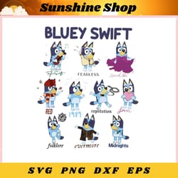 funny bluey swift taylor album name ,trending, mothers day svg, fathers day svg, bluey svg, mom svg, dady svg.jpg