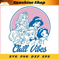 retro cinderella disney princess chill vibes ,trending, mothers day svg, fathers day svg, bluey svg, mom svg, dady svg.j